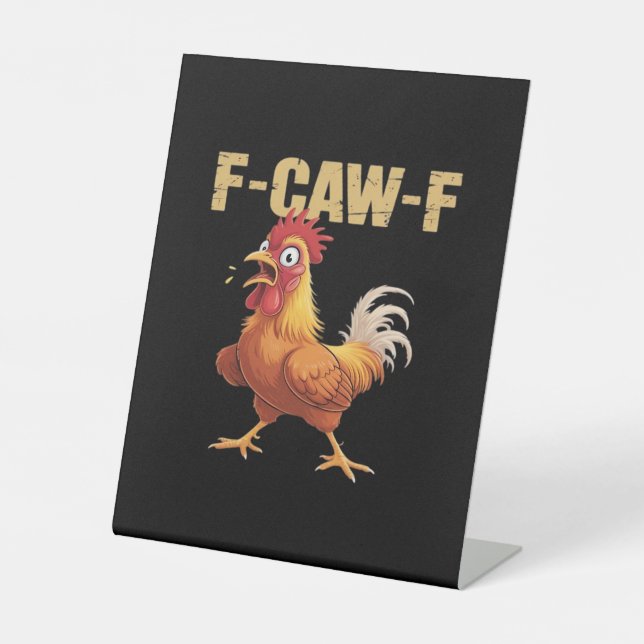 Signe De Table Chicken F-Caw-F Classic Funny Retro (Recto)