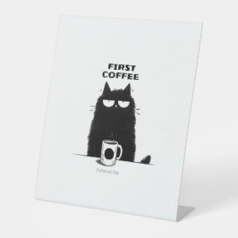 Signe De Table D'abord du café puis Miaou – Amoureux de café et c