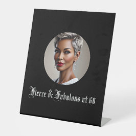 Signe De Table Fierce & Fabulous at 60