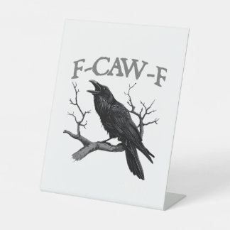 Signe De Table Gothic F-Caw-F Funny Crow Humor Essential Vintage 