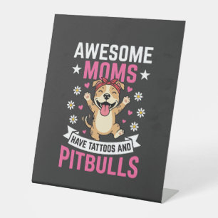 Signe De Table Incroyables mères Pitbull ont des tatouages drôle 