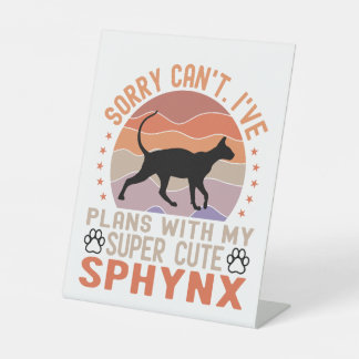 Signe De Table J'ai des plans avec mon chat Sphynx
