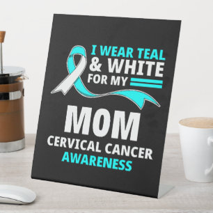 Signe De Table Je Porte Le Sarcelle Et Blanc Ma Mère Cancer Du Co