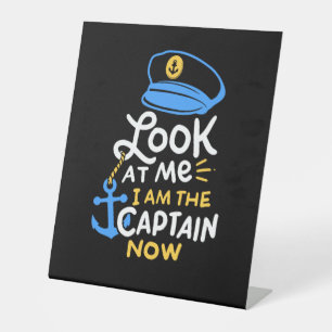 Signe De Table Je suis le capitaine maintenant cadeau de capitain