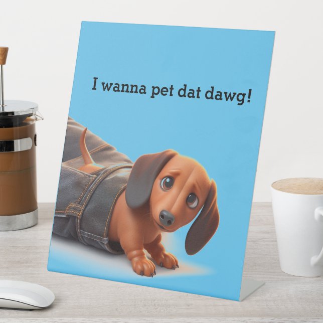 Signe De Table Je Veux Faire Paître Ce Chien (In SItu)