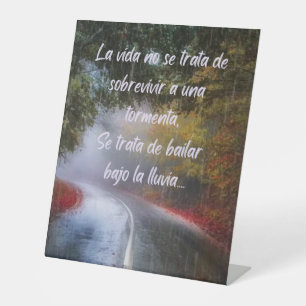 Signe De Table La vida no se trata de sobrevivir a una tormenta,