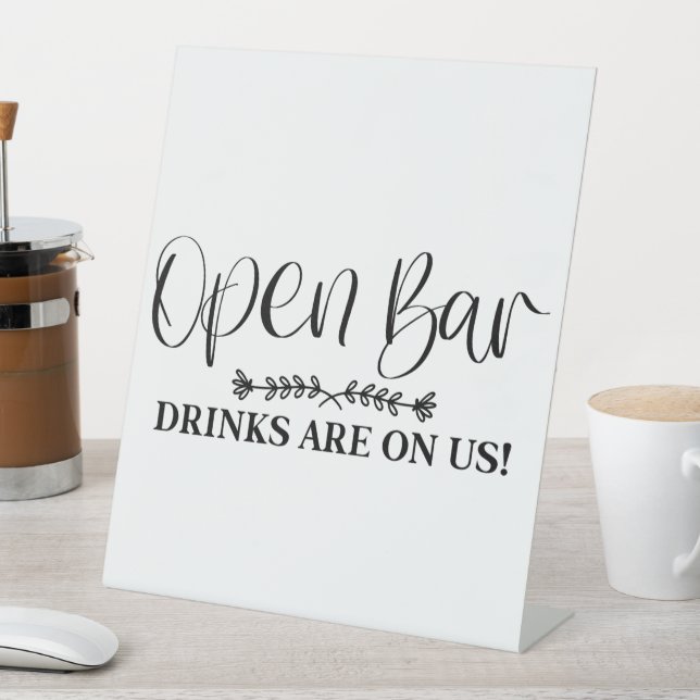 Signe De Table Les Boissons De Bar Ouvert Sont Sur Nous (In SItu)