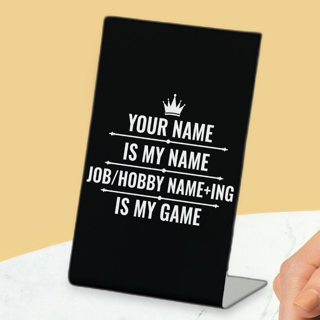 Signe De Table Nom du travail et du passe-temps Funny personnalis (Créateur téléchargé)
