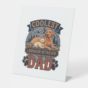 Signe De Table Papa Labrador Retriever le plus cool Chien Montagn