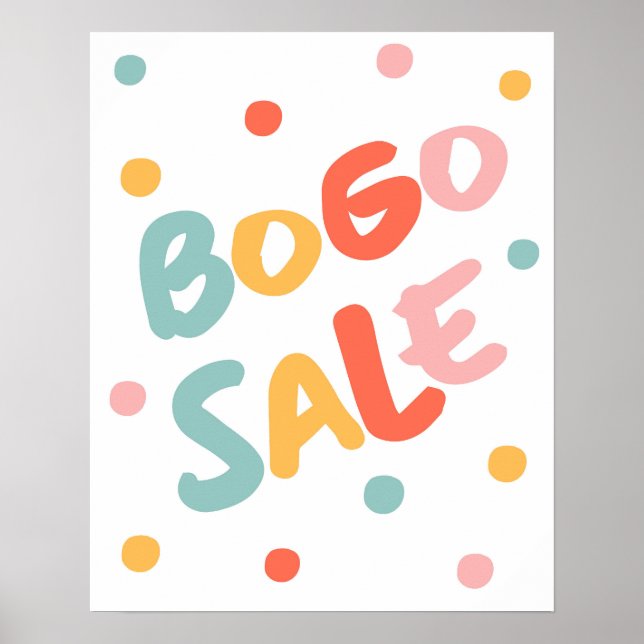 SIGNE DE Vente BOGO / Acheter Un Poster Obtenir Un (Devant)