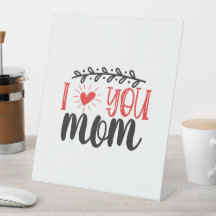 SIGNE PIÉTAIRE "I Love You Mom"