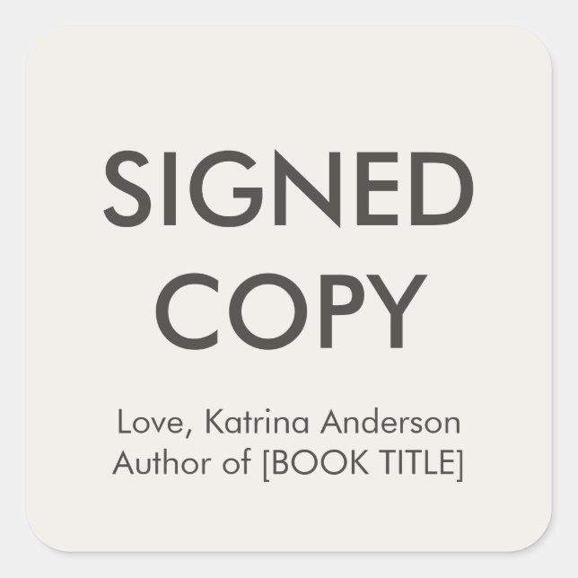 Signed Copy Book Author Authograph Indie Quadratischer Aufkleber (Vorderseite)