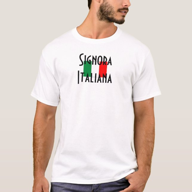 Signora Italiana T-Shirt (Vorderseite)