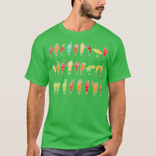 Signsprache Alphabet farbige Hand Alphabet AST T T-Shirt