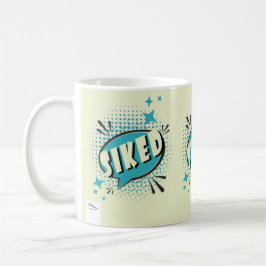 SIKED Comic Speech Bubble Meme Funny Kaffeetasse