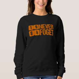 Sikh Pride Vergessen Sie niemals 1984 Singh Punjab Sweatshirt