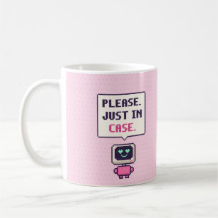 S'il vous plaît. Juste au cas où. Mug Pixel AI Drô