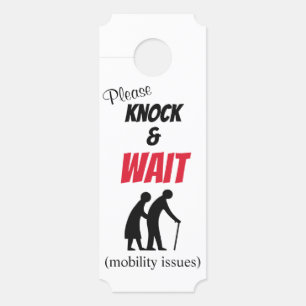 S'il vous plaît 'Knock & Wait' Affichette de porte