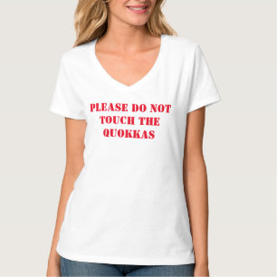 S'IL VOUS PLAÎT NE TOUCHEZ PAS LE T-shirt QUOKKAS 
