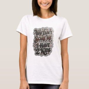 Silber DU SCHÜCHTERST MICH NICHT EIN ICH HABE 2 KI T-Shirt