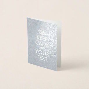 Silber und Weiß Behalten Ruhe und Text Folienkarte