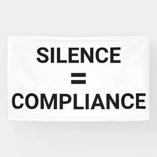 SILENCE = EINHALTUNG Fett Protest März Banner