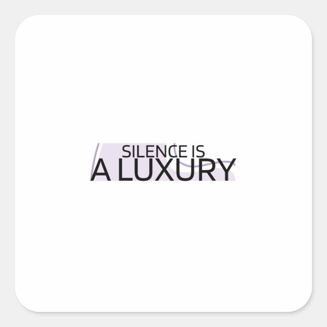 Silence is a Luxury Bold Minimalist Sticker (Vorderseite)