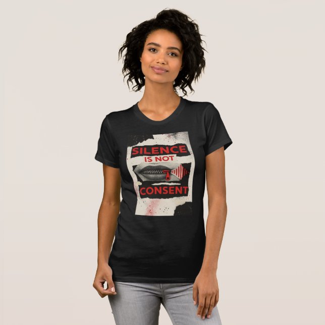 Silence Is Not Consent Awareness Shirt (Vorne ganz)
