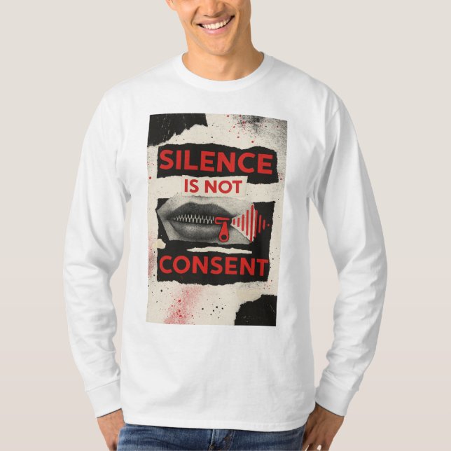 Silence Is Not Consent Awareness Shirt (Vorderseite)