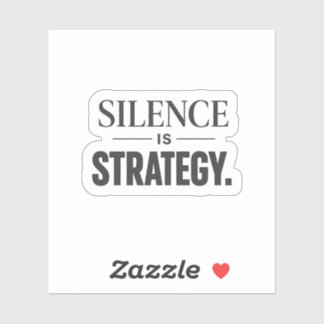 Silence Is Strategy –Minimalist Motivational  Aufkleber