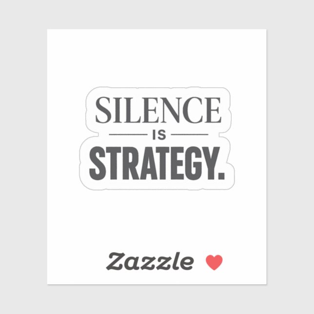 Silence Is Strategy –Minimalist Motivational  Aufkleber (Blatt)