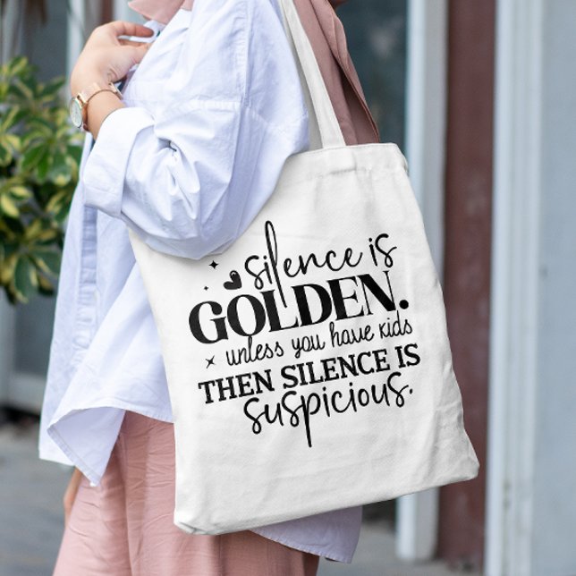 SILENCE IST GOLDEN, ES SEI DENN SIE HABEN KINDER M TRAGETASCHE (Von Creator hochgeladen)