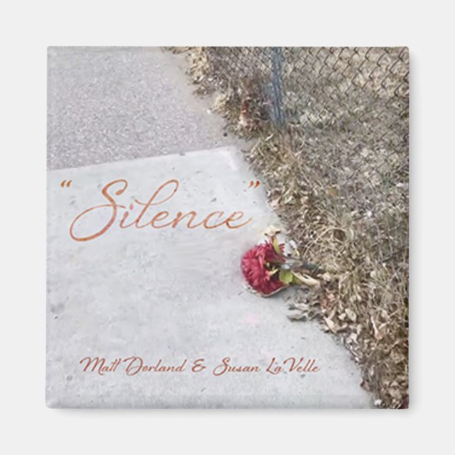 "Silence" MAGNET (Devant)