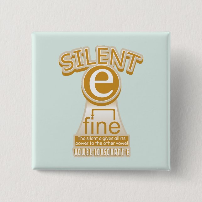 Silent E English Language Phonics Rule Button (Vorderseite)