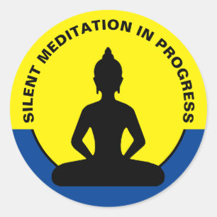 SILENT Meditation in Progress & Buddha Mindfulness Runder Aufkleber