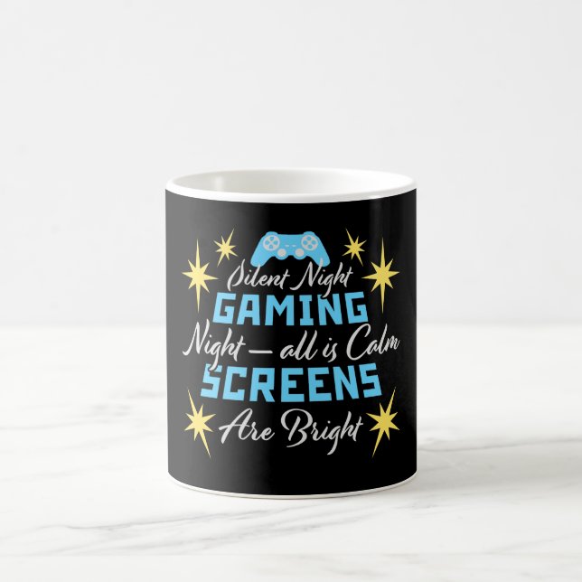 Silent Night Gaming Night All Calm Screens Bright Verwandlungstasse (Mittel)