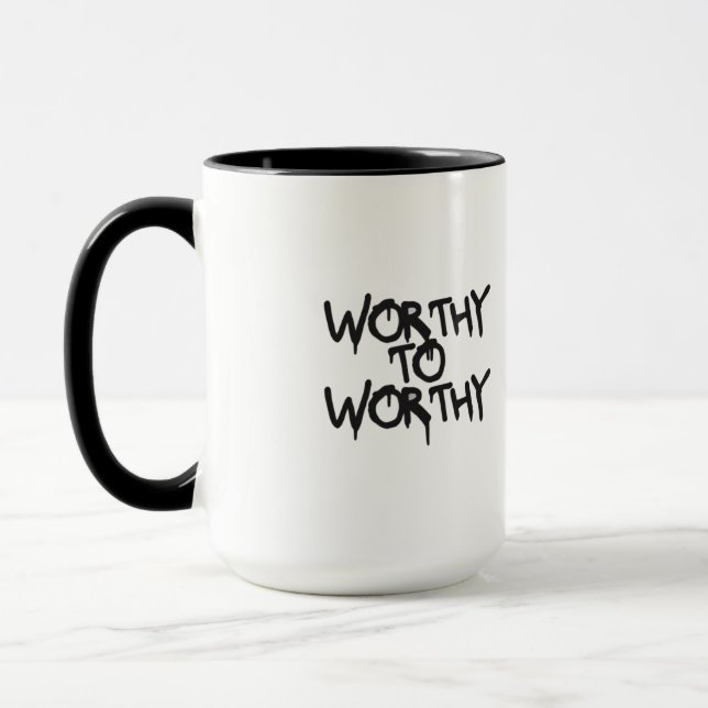 Silent Power Morning Mug — WORTHY TO WORTHY (Gauche)