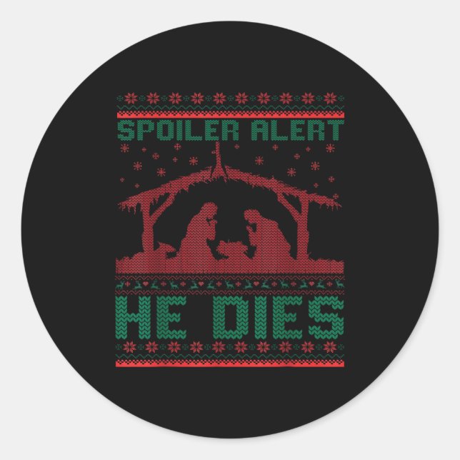 Siler Alert He Dies Christmas Jumper Funny Nativit Runder Aufkleber (Vorderseite)