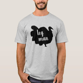 Silhouette Türkei Leg Man Funny Erntedank T-Shirt