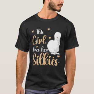 Silkie Chicken Girl Animal Bauer Silky T-Shirt
