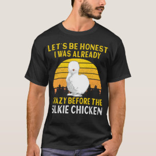 Silkie-Huhn Ich war verrückt vor dem chinesischen T-Shirt