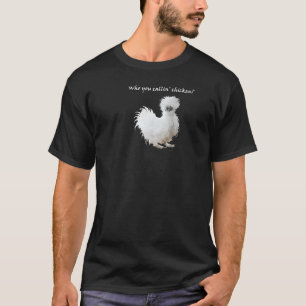 Silkie-Huhn T-Shirt