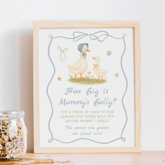 Silly Goose Baby shower How Big is Mommy's Belly  Poster (Von Creator hochgeladen)