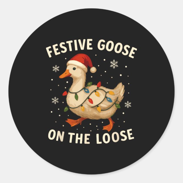 Silly Goose Holiday Christmas Festive Goose On The Runder Aufkleber (Vorderseite)