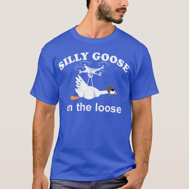 Silly goose on the loose funny silly goose boy T-Shirt (Vorderseite)