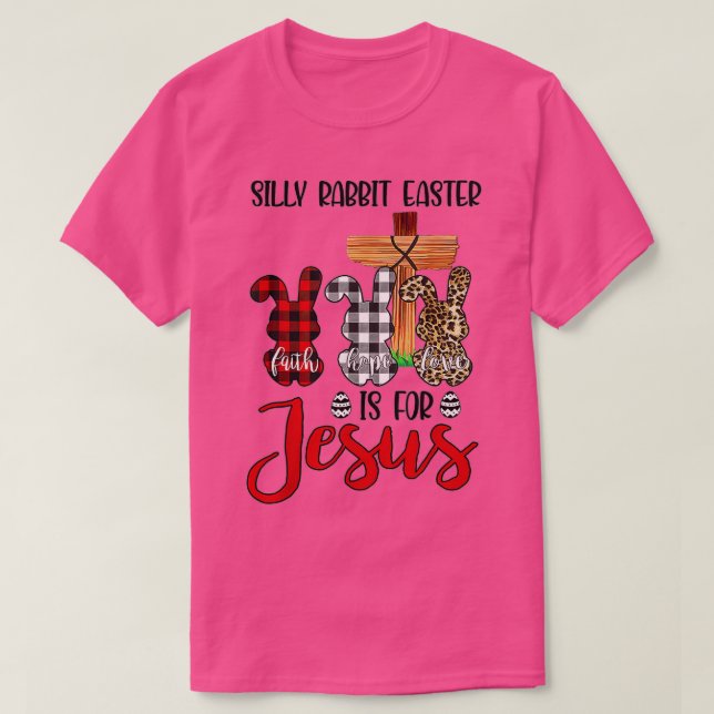 Silly Rabbit Easter Is For Jesus Easter Day Leopar T-Shirt (Design vorne)