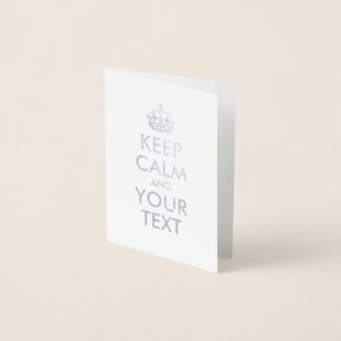Silver Behalte Ruhe und Text Folienkarte