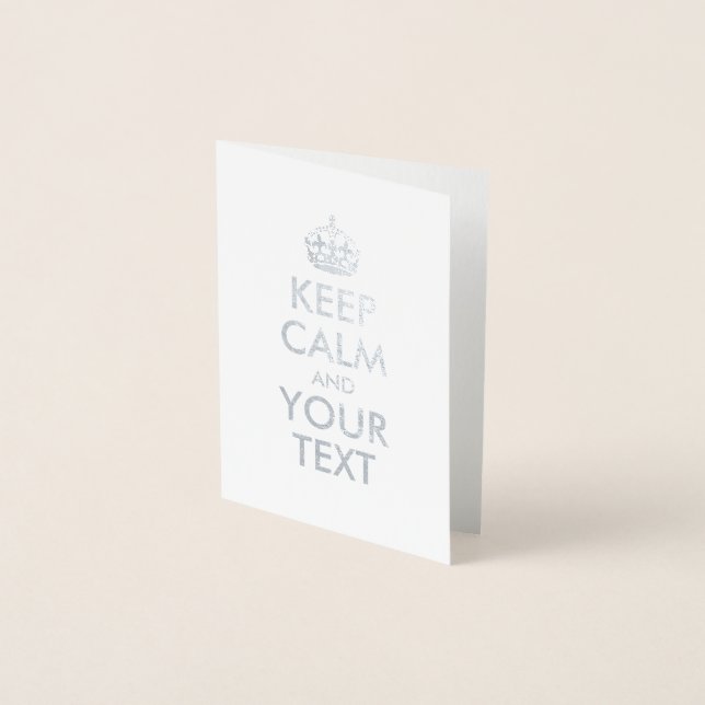 Silver Behalte Ruhe und Text Folienkarte (Vorderseite)