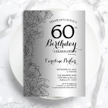 Silver Black Floral 60. Geburtstagsparty Einladung<br><div class="desc">Silver Black Floral 60. Geburtstag Party Einladung. Minimalistisches modernes Design mit botanischen Kontur Zeichnungen Akzente und Typografie Drehbuch Schriftart. Einfache,  trendige Einladungskarte für eine stilvolle Damenfeier. Kann für jedes Alter angepasst werden. Gedruckte Zazzle Einladungen oder Sofortdownload digitalen druckbaren Vorlage.</div>