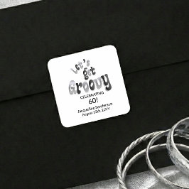 Silver Black Retro Let's Get Groovy 60th Birthday Quadratischer Aufkleber